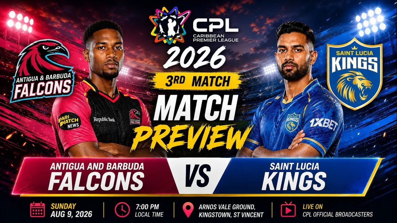 Antigua and Barbuda Falcons vs Saint Lucia Kings CPL 2026 Match 3 preview