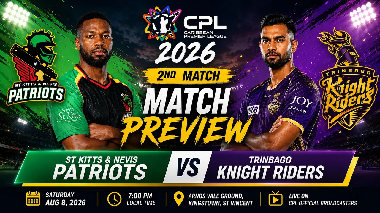 St Kitts and Nevis Patriots vs Trinbago Knight Riders CPL 2026 Match 2 preview